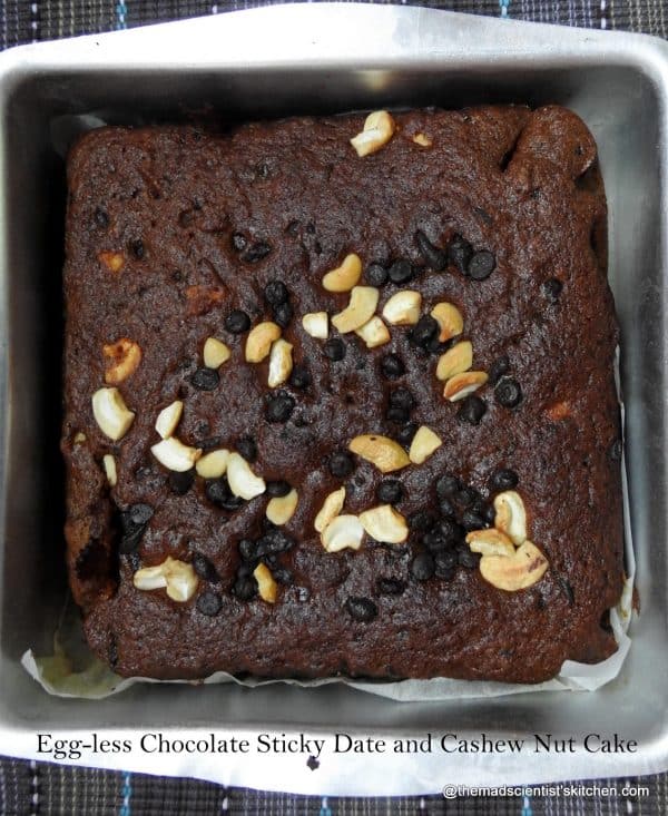 Egg-less Chocolate Sticky Date and Cashew Nut Cake Egg-less Chocolate Sticky Date and Cashew Nut Cake