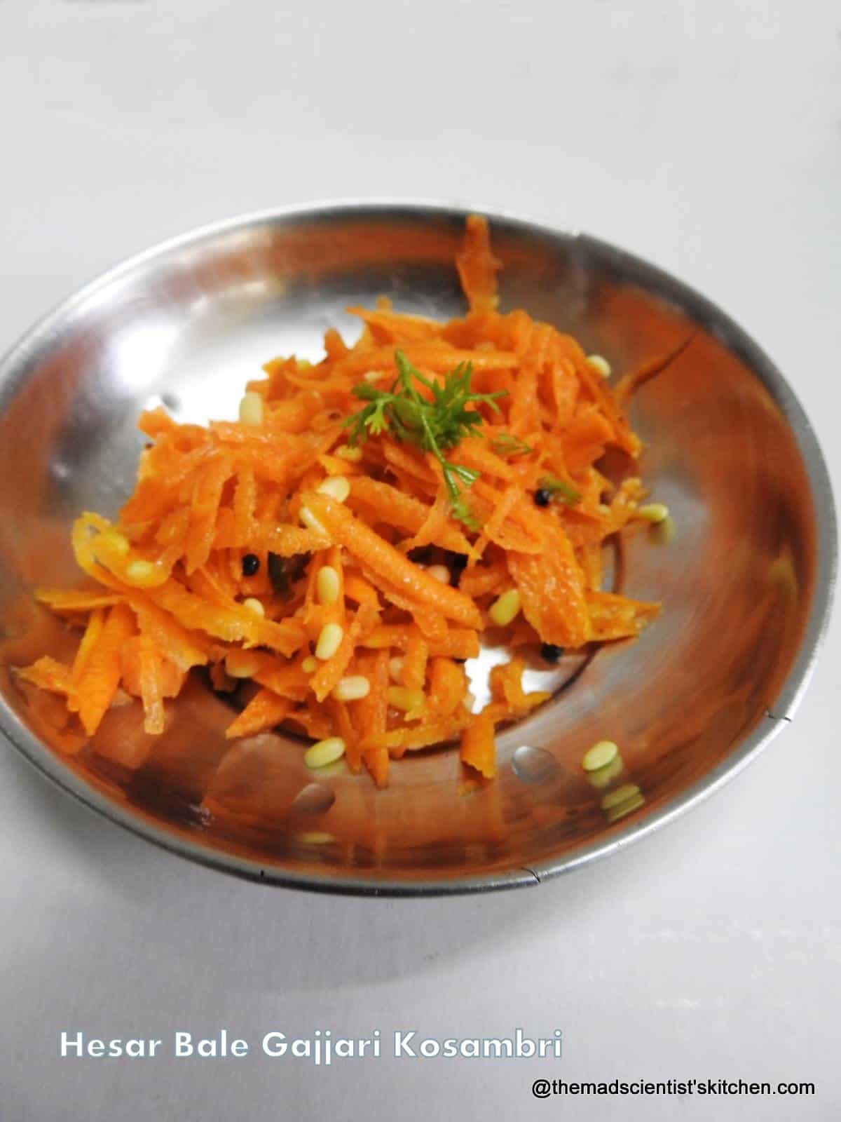 Hesar Bale Gajjari Kosambri |Moong Dal and Carrot Salad