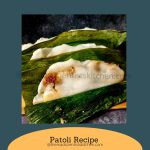 Patoli, Patoleo or Patolyo is a delicacy I was introduced to in Goa.