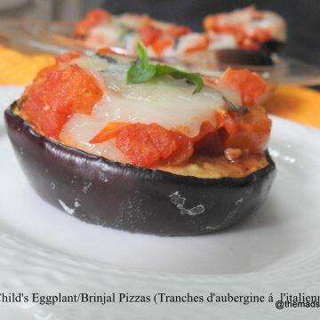 Julia Child's Eggplant/Brinjal Pizzas (Tranches d'aubergine á l'italienne)