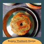 A gluten-free flatbread, Rajgira Thalipeeth, is perfect for your next fasting day or vrat