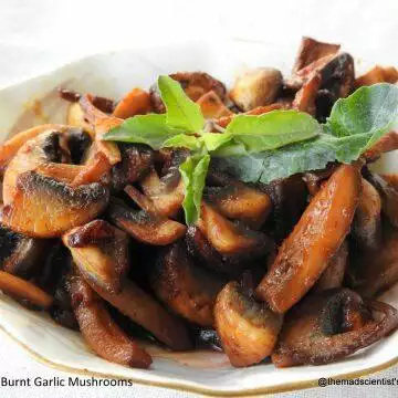 Burnt Garlic Mushrooms