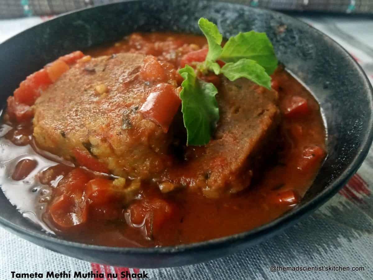 Tameta Methi Muthia nu Shaak