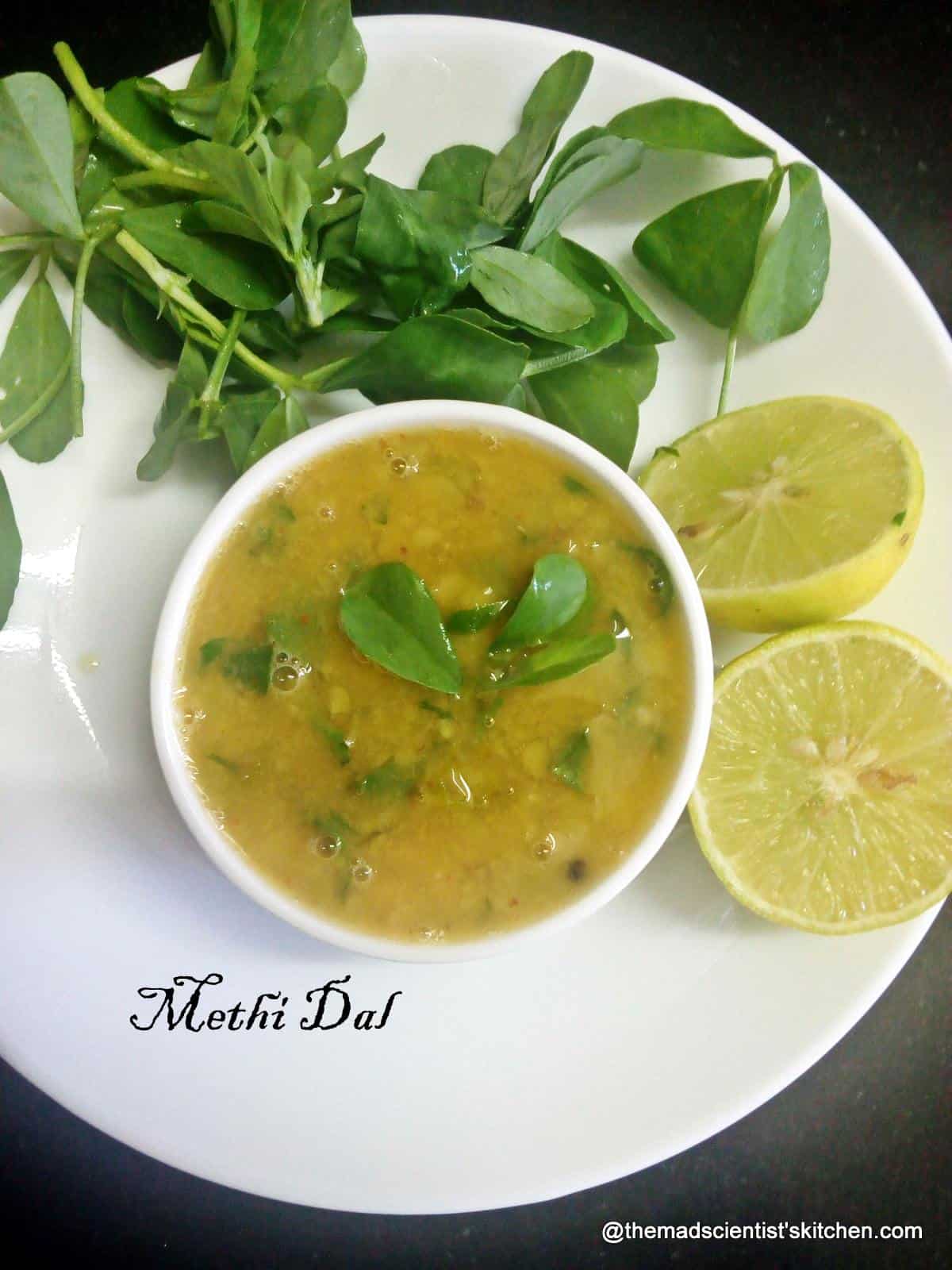Fresh Methi Dal Recipe -The Mad Scientists Kitchen