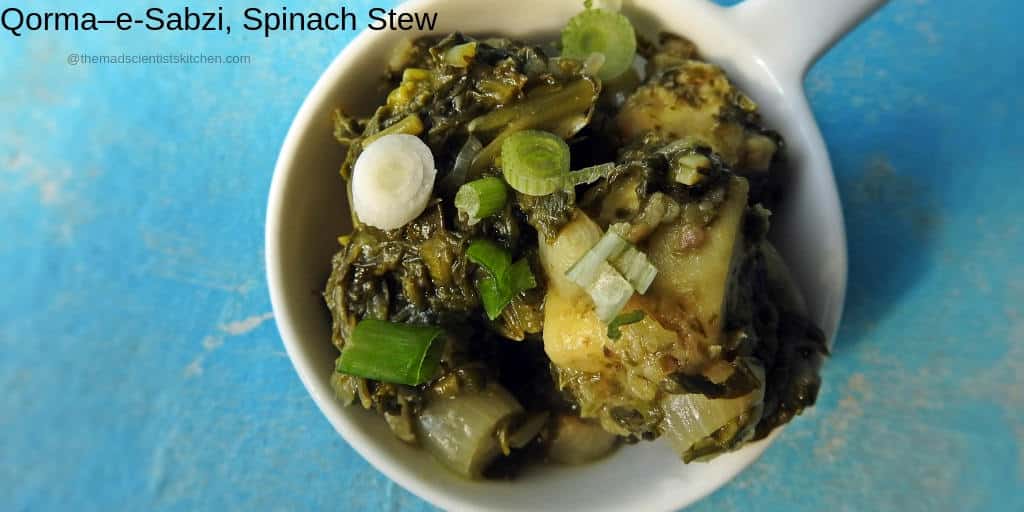 Qorma–e-Sabzi, Spinach Stew 