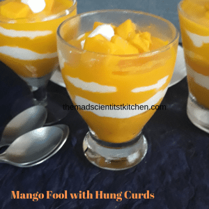 Mango Fool with Hung Curds used to make this layered Low Fat dessert