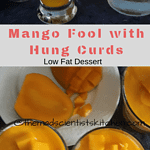 Mango Puree and Hung Curds is used to make this layered Dessert
