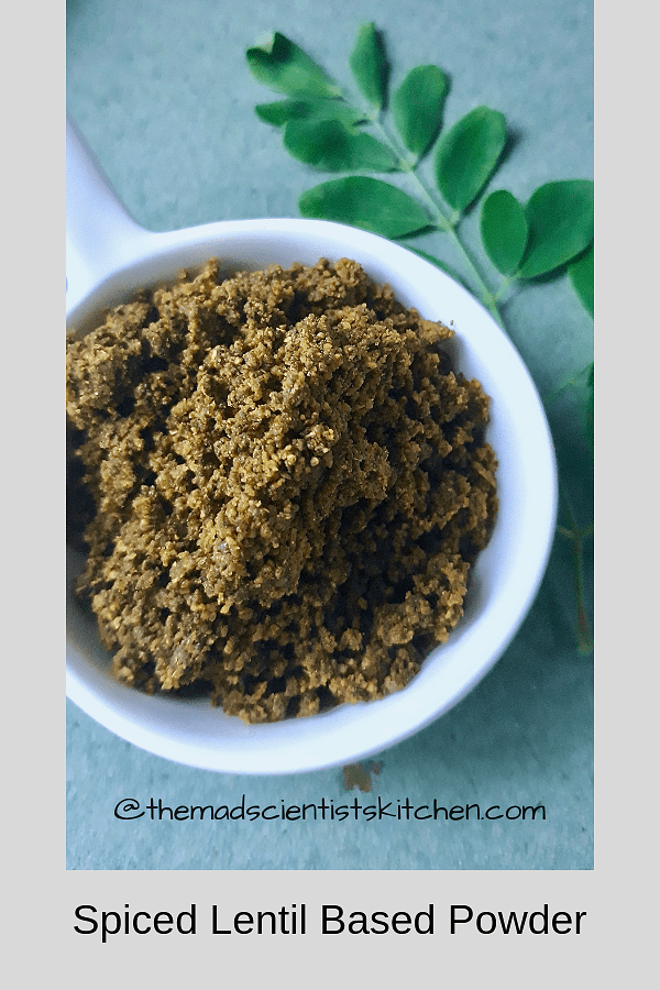 Drumstick Leaves made in this spiced lentil Podi