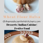 Wheat Flour Halwa