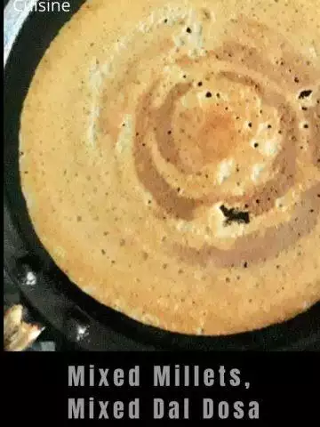 Mixed Millets And Dal Dosa Recipe