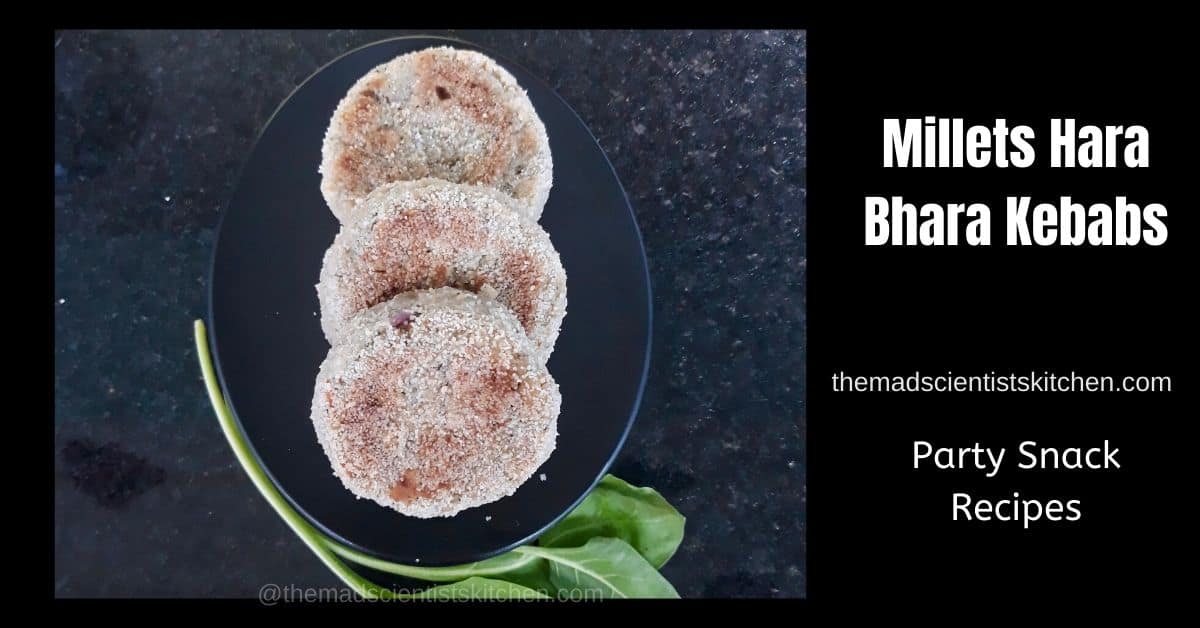 Millets and Palak in Hara Bhara Kebab