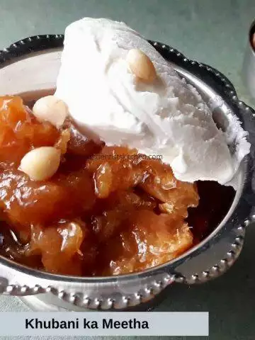 Khubani ka Meetha,Apricot compote.