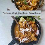 Restaurant Style Cauliflower Gravy Recipe