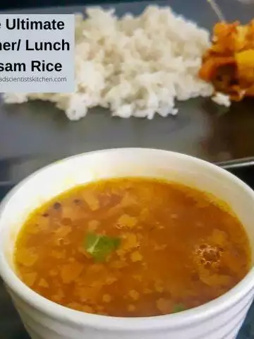 Rasam Rice is normal for lunch or dinner.
