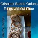 crisp baked onion rings