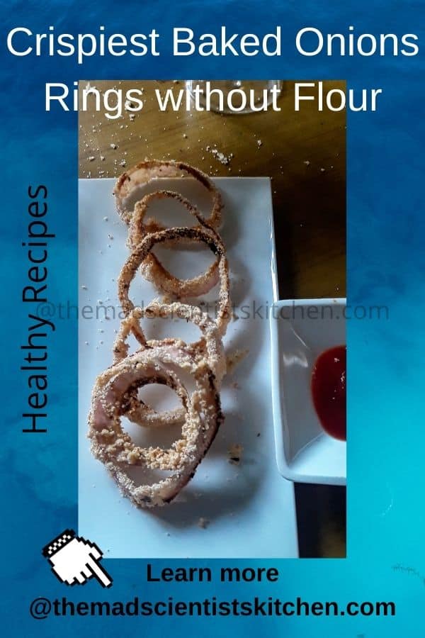 Crispiest Baked Onions Rings Without Flour The Mad Scientists Kitchen