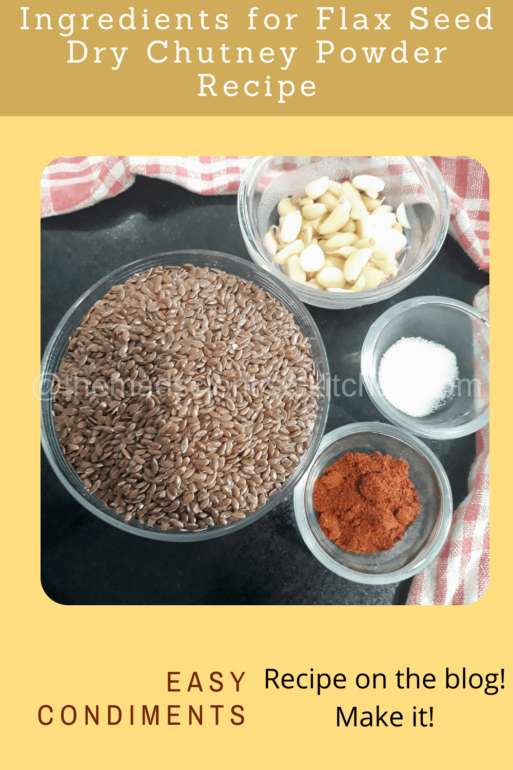 Flax seeds chutney ingredients