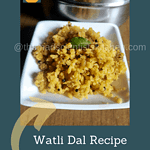 Vatli Dal recipe is much awaited Padwa snack