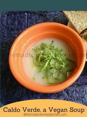 Caldo Verde,a Vegan Soup- The Mad Scientists Kitchen