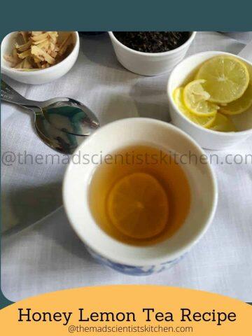 Monsoon special- Honey lemon tea