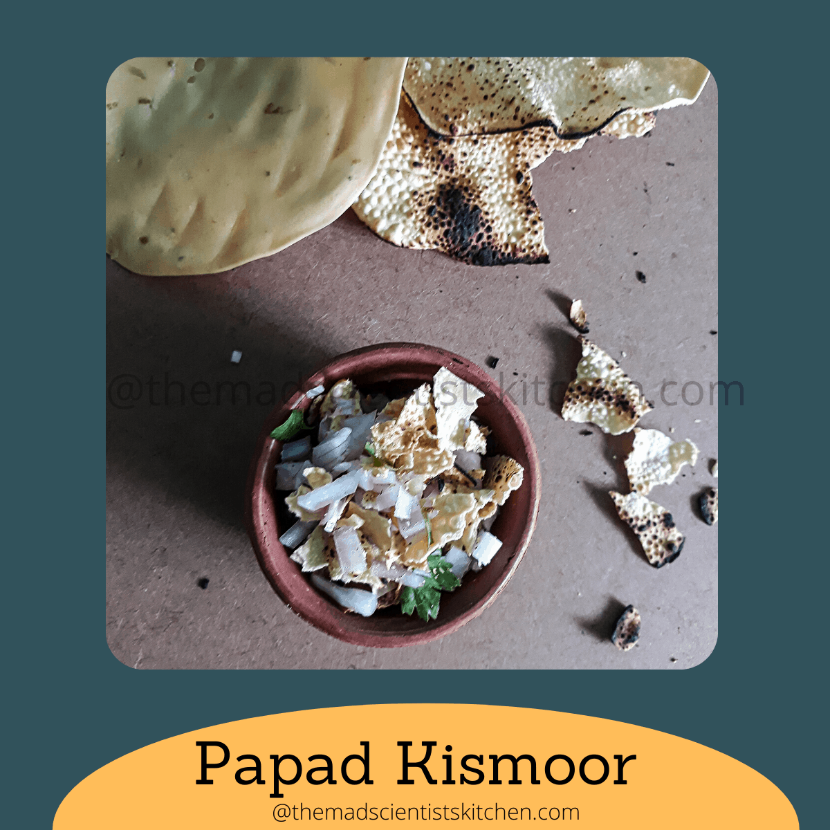 Papad kismoor for my dal rice