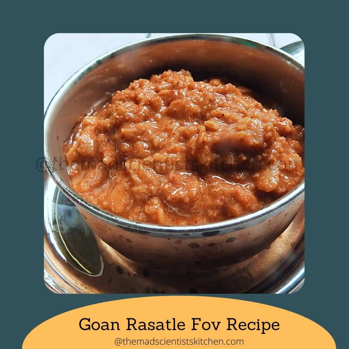 One serving of Goan Rasatle Fov Recipe a Goan tangy, spicy and sweet beaten rice recipe