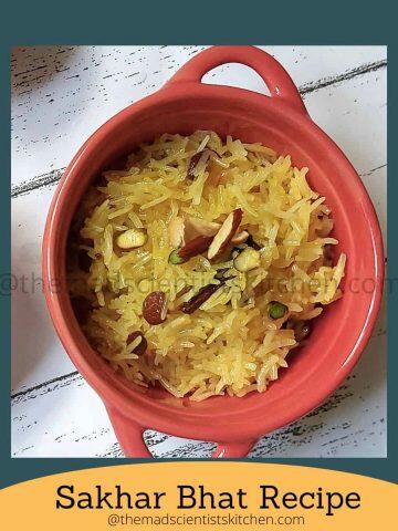 A simple delicacy called sakhar bhat sweetened pulao recipe.