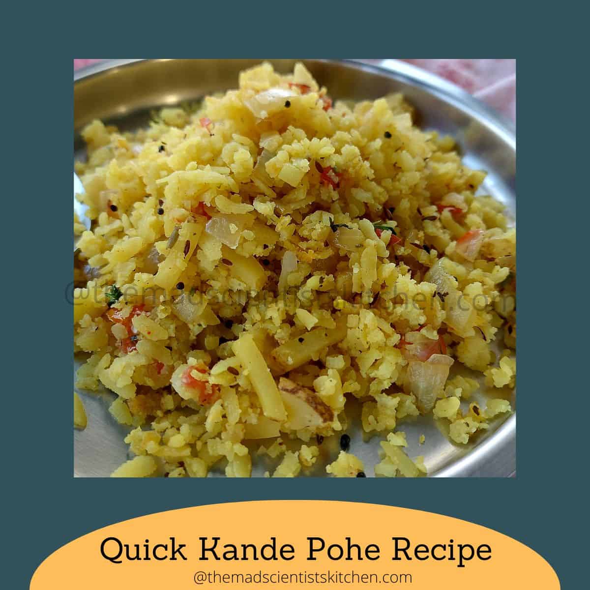 Quick Kande and Batate Pohe Recipe