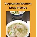 Vegetarian Wonton Soup is delicious and we enjoyed our dinner