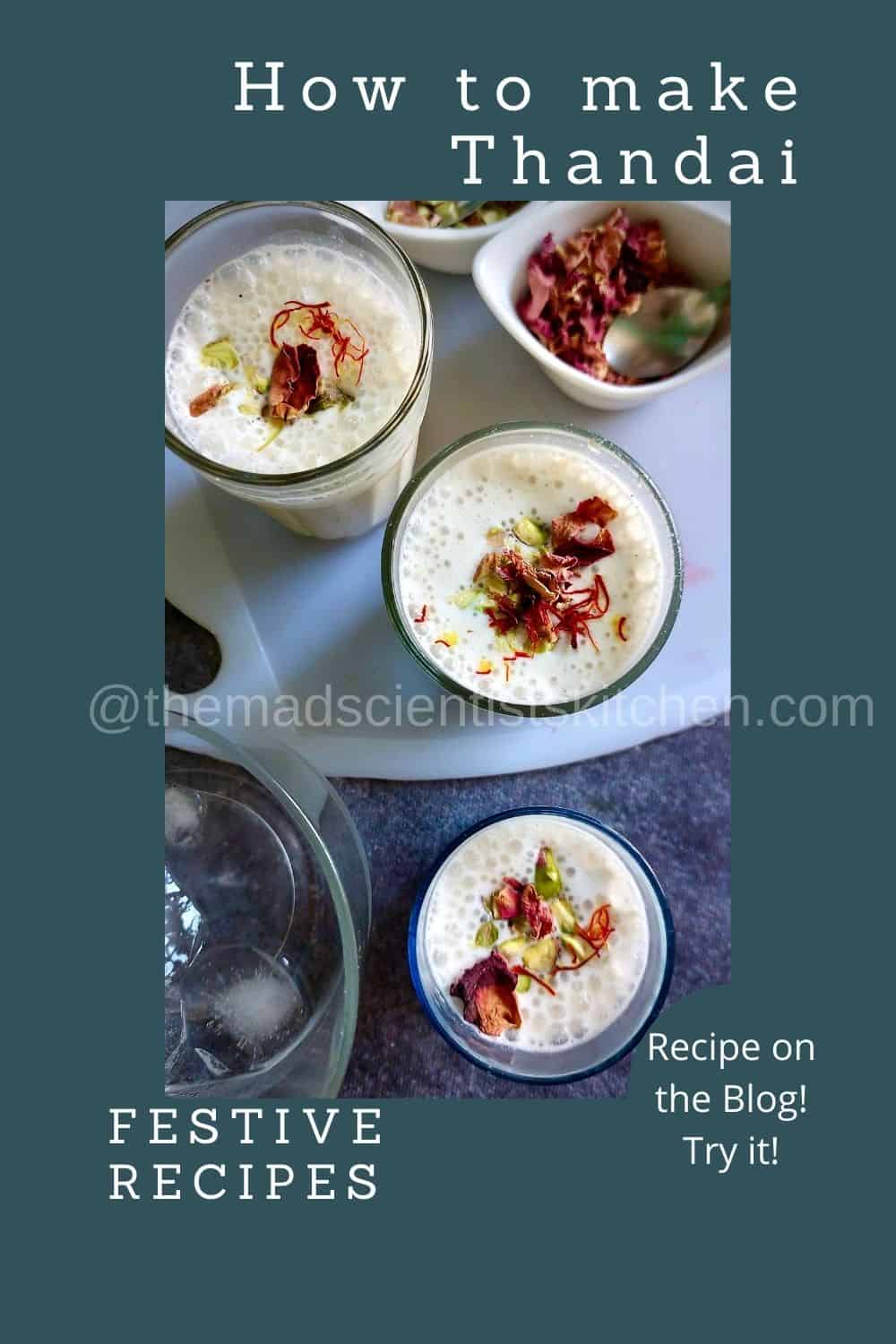 An easy way to cool down this sweltering summer, Thandai or Sardai make it!