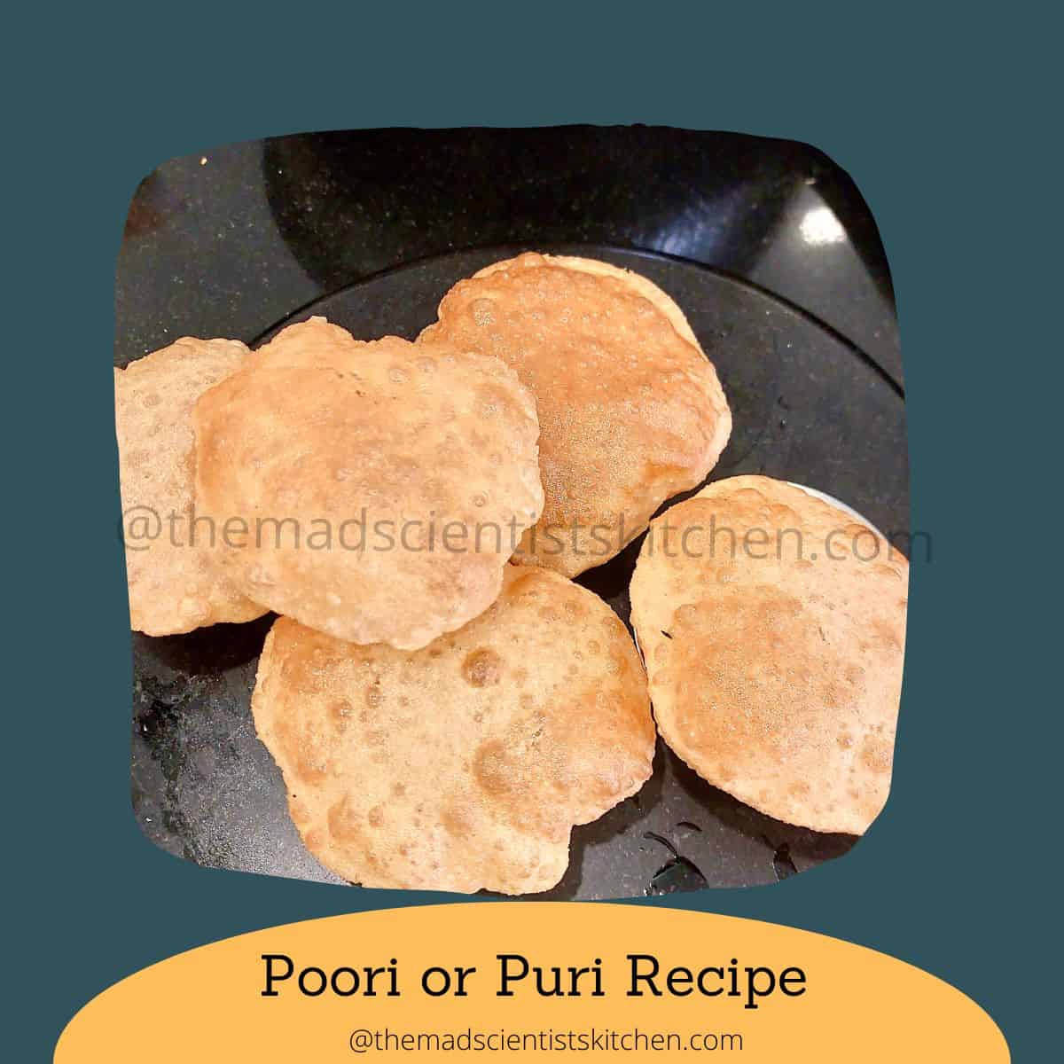 Puri or Poori I made for our lunch on Udgadi or Pawda