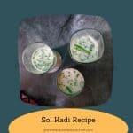 After I drink my Sol Kadhi I will enjoy it with my steamed rice in my meal today.