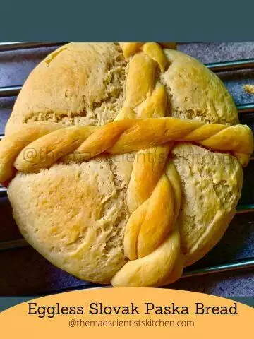 My Slovak Paska bread is an eggless yeast bread. This Easter bread I topped with a cross.