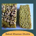 A serving of Moong Sprouts And Spinach Baked Khaman Dhokla.
