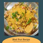 My plate of Bhel Puri, a recipe a crunchy, spicy, tangy, and delicious all at once.
