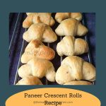 Paneer Crescent Rolls Recipe the best dinner rolls fresh from the oven cooling.