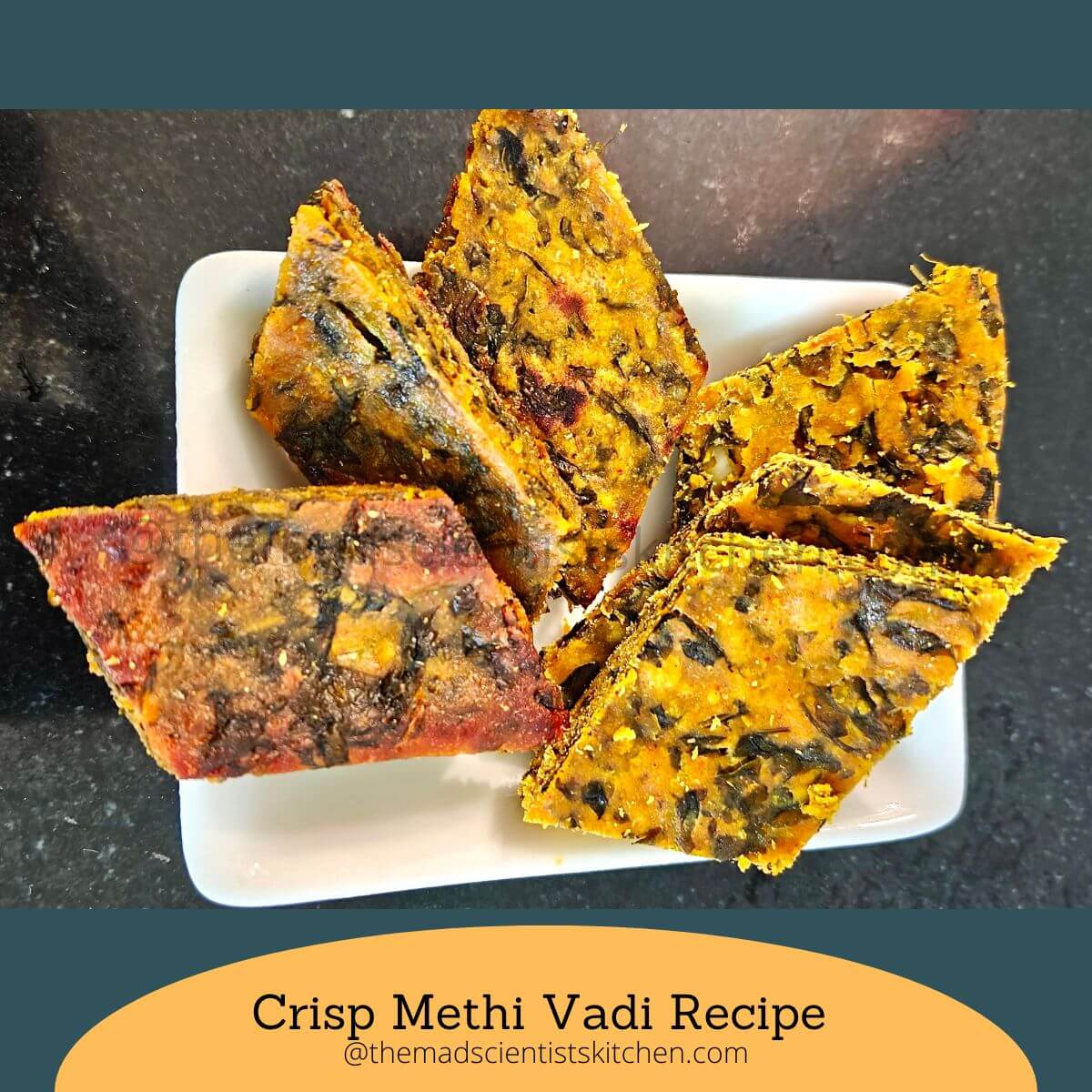 Both the steamed Methi Vadi and shallow fried Methi Vadi in one plate! Try it!