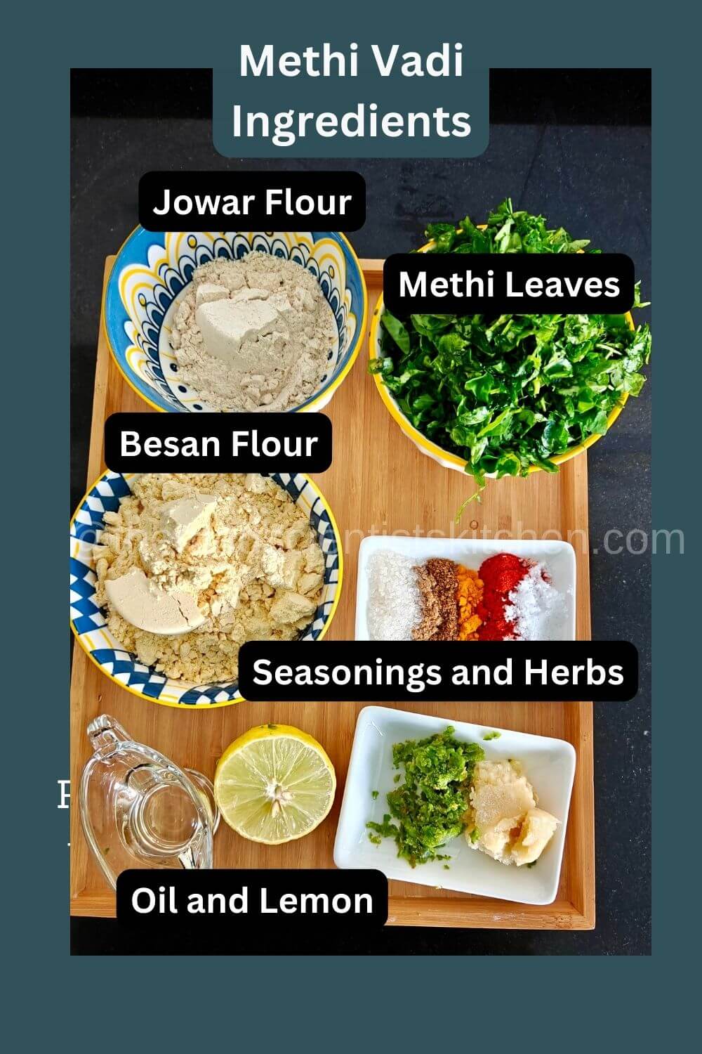 Your ingredients for methi vadi