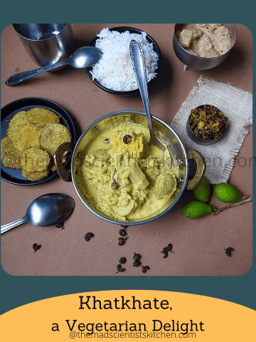 An ultimate delight for the vegetarian palate. A Goan delicacy Khatkhate.