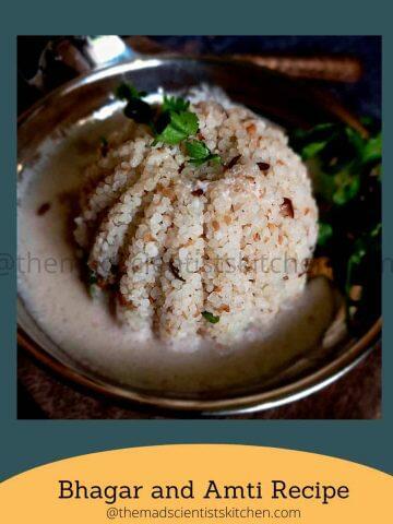 My portion of Bhagar and Amti for our fasting day