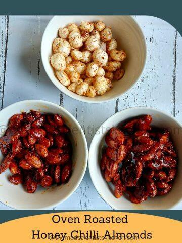 Honey Chilli flavoured almonds and makhana